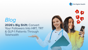 2026’s Big Shift: How Healthcare Brands Turn Creator Trust Into Real Patients Through Telehealth