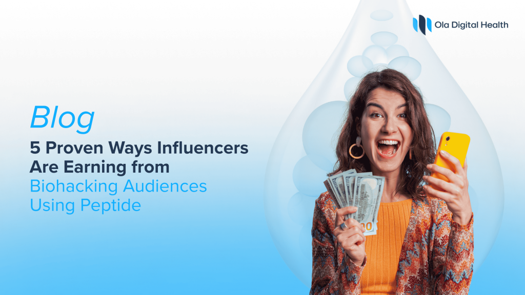 5 Proven Ways Influencers Are Earning from Bio-hacking Audiences Using Peptide