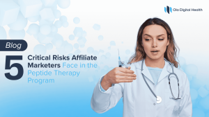 5 Critical Risks Affiliate Marketers Face in the Peptide Therapy Program Industry